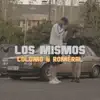 Colomo Romeral - Los Mismos - Single